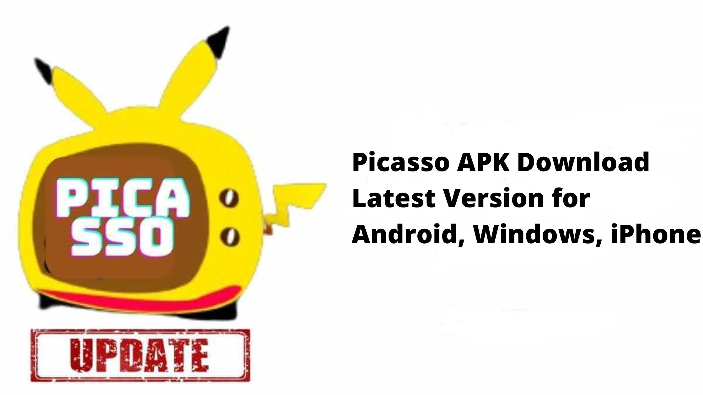 Picasso APK Download Latest Version for Android, Windows, iPhone