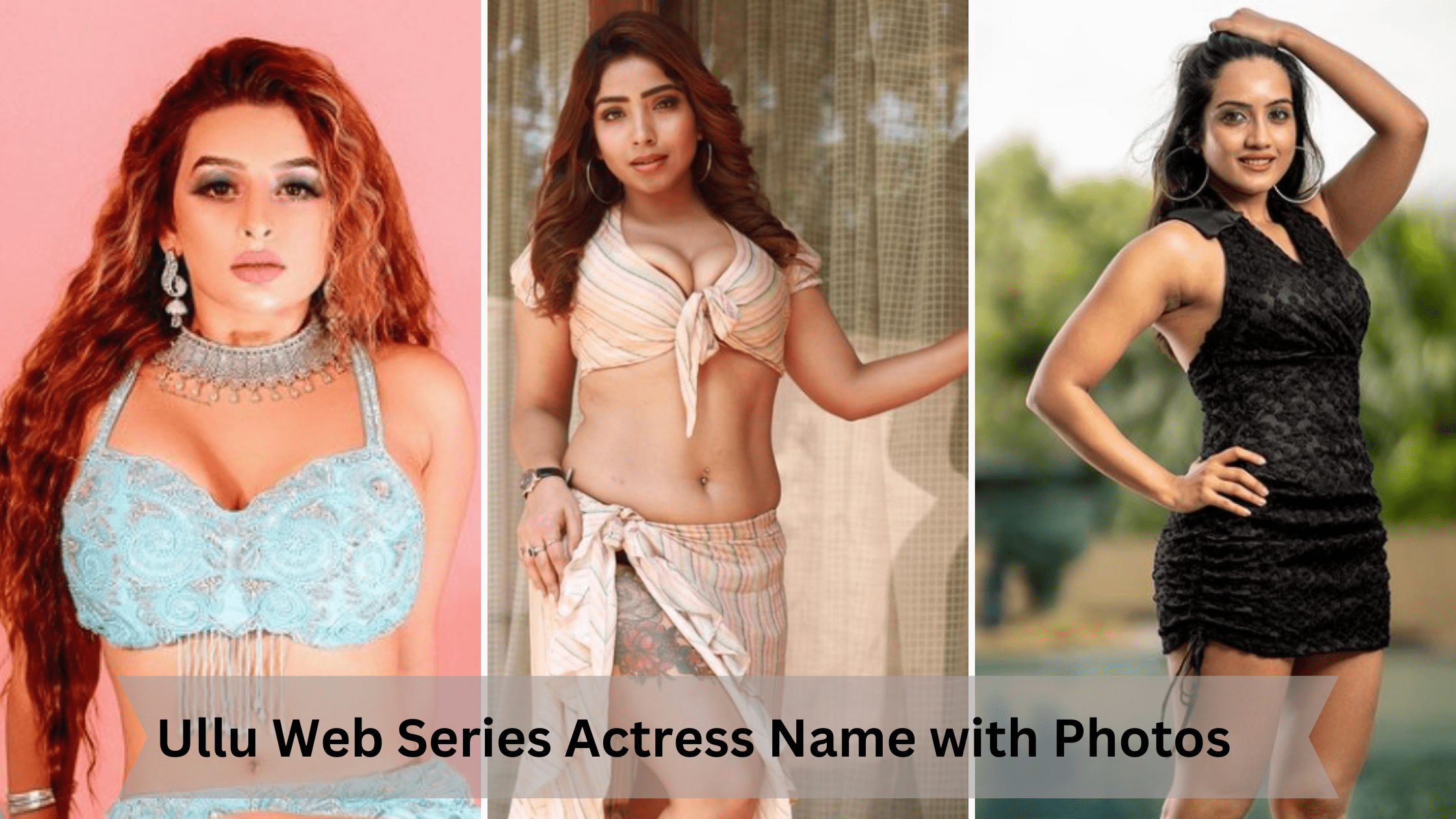 Ullu Web Series Actress Name with Photos