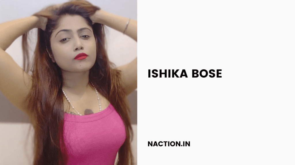 Ishika Bose Wiki
