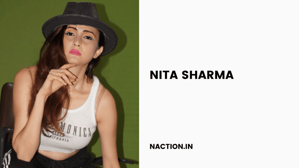 Nita Sharma Biography