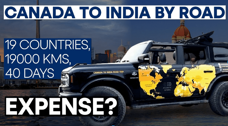 Canada to India by Road