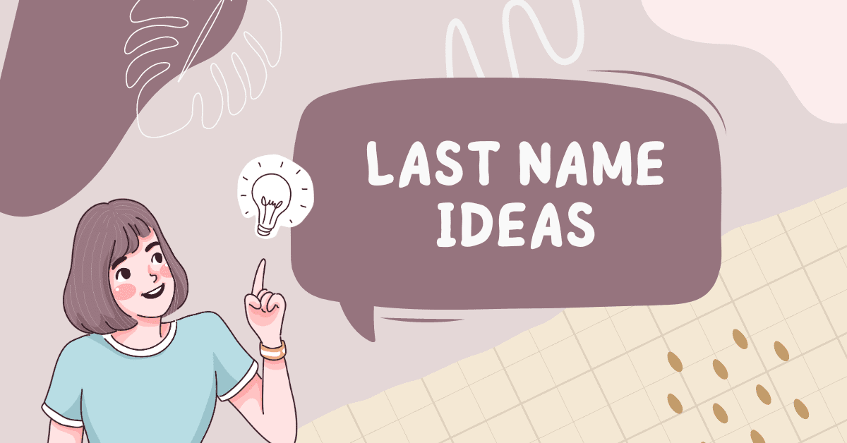 Last Name ideas