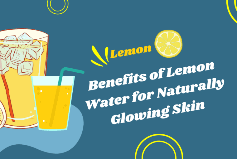 Benefits of Lemon Water for Naturally Glowing Skin