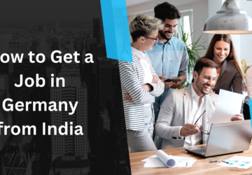 How to Get a Job in Germany from India