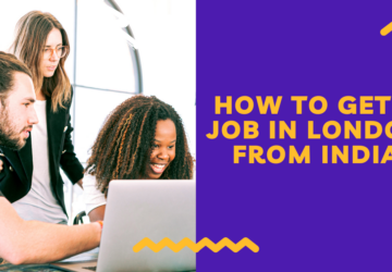 How to Get a Job in London from India