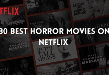 30 Best Horror Movies on Netflix