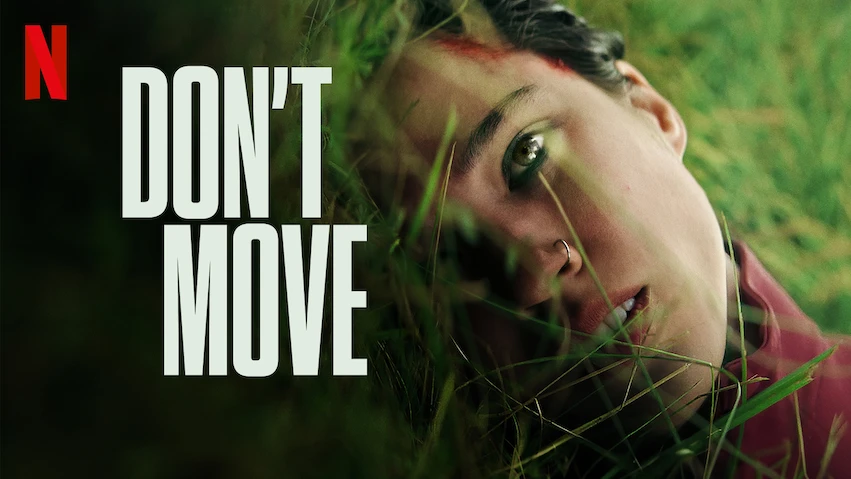 Don’t Move (2025)