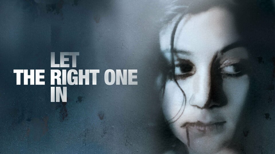 Let the Right One In (2008)