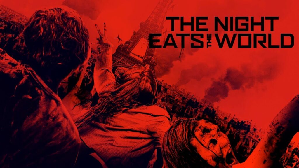 The Night Eats the World (2018)