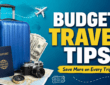 15 Budget Travel Tips That Will Actually Save You Money in 2026
