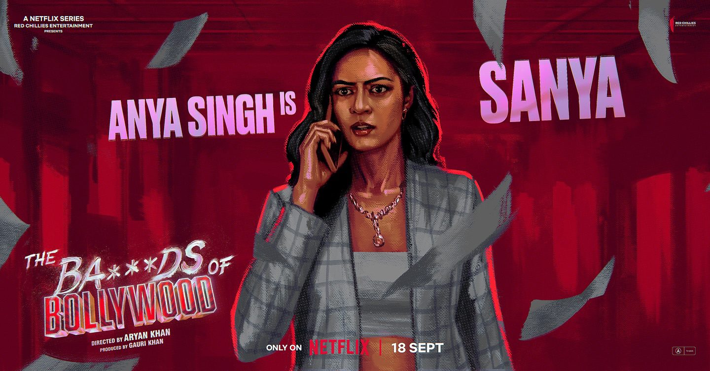 Anya Singh   2025 The Bads of Bollywood
