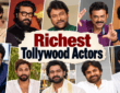 Richest Tollywood Actors Collage